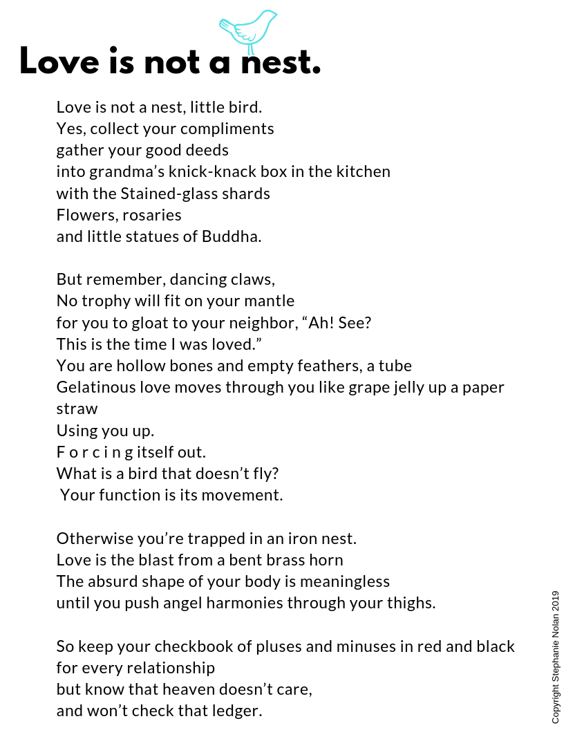 Love is not a nest. Poem - Stephanie Nolan