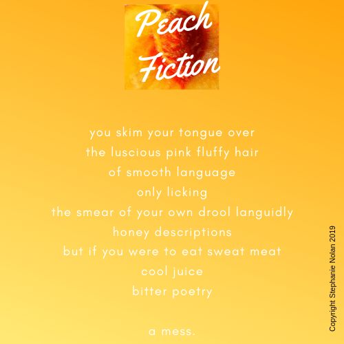 Peach Fiction Poem Stephanie Nolan